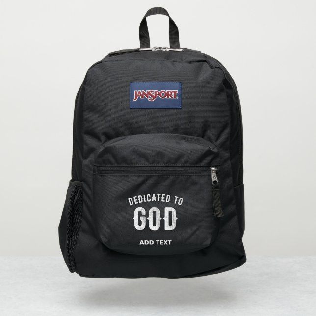 DEDICATED TO GOD CUSTOMIZABLE COOL WHITE TEXT JanSport BACKPACK (Front)