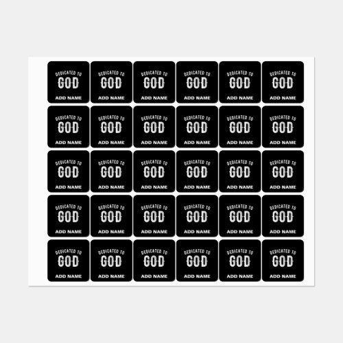 DEDICATED TO GOD CUSTOMIZABLE COOL WHITE TEXT KIDS LABELS