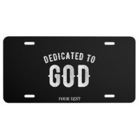 DEDICATED TO GOD CUSTOMIZABLE COOL WHITE TEXT