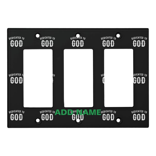 DEDICATED TO GOD CUSTOMIZABLE COOL WHITE TEXT LIGHT SWITCH COVER (Front)