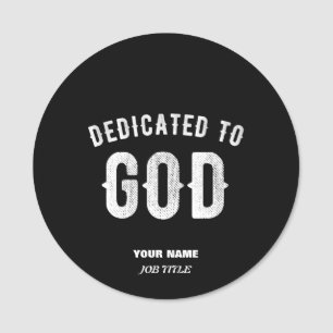 DEDICATED TO GOD CUSTOMIZABLE COOL WHITE TEXT NAME TAG