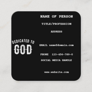 DEDICATED TO GOD CUSTOMIZABLE COOL WHITE TEXT SQUARE BUSINESS CARD