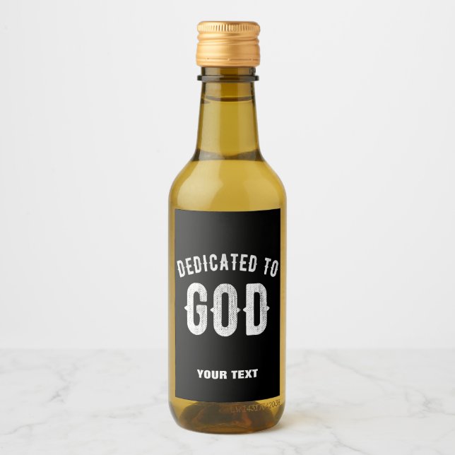 DEDICATED TO GOD CUSTOMIZABLE COOL WHITE TEXT WINE LABEL (Front)
