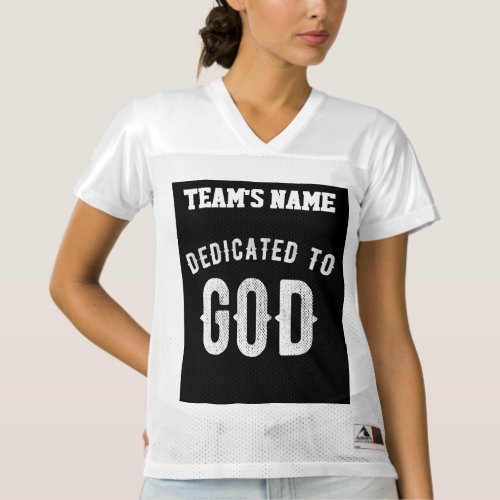 DEDICATED TO GOD CUSTOMIZABLE COOL WHITE TEXT WOMENS FOOTBALL JERSEY