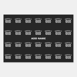 DEDICATED TO GOD CUSTOMIZABLE COOL WHITE TEXT WRAPPING PAPER SHEETS