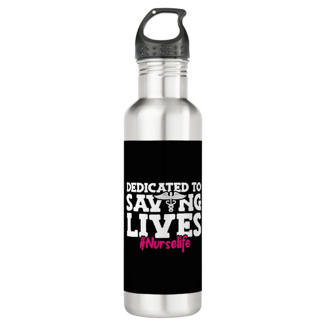 Dedicated to Saving Lives Nurse Life National Stainless Steel Water Bottle (Front)