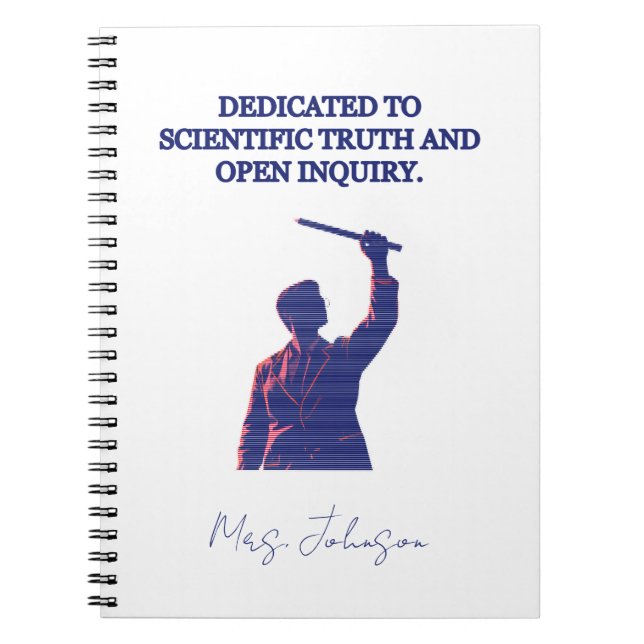 Dedicated to Scientific Truth & Open Inquiry Notebook (Front)