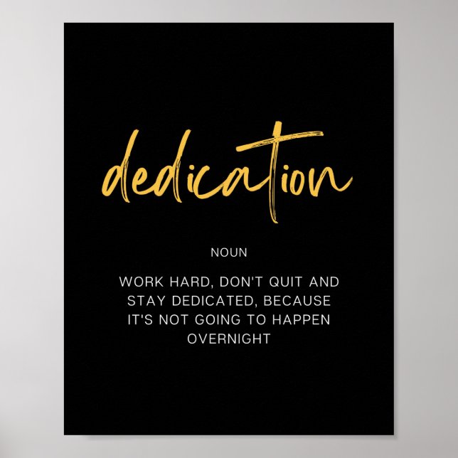 Dedication Inspiring Quote Poster (Front)
