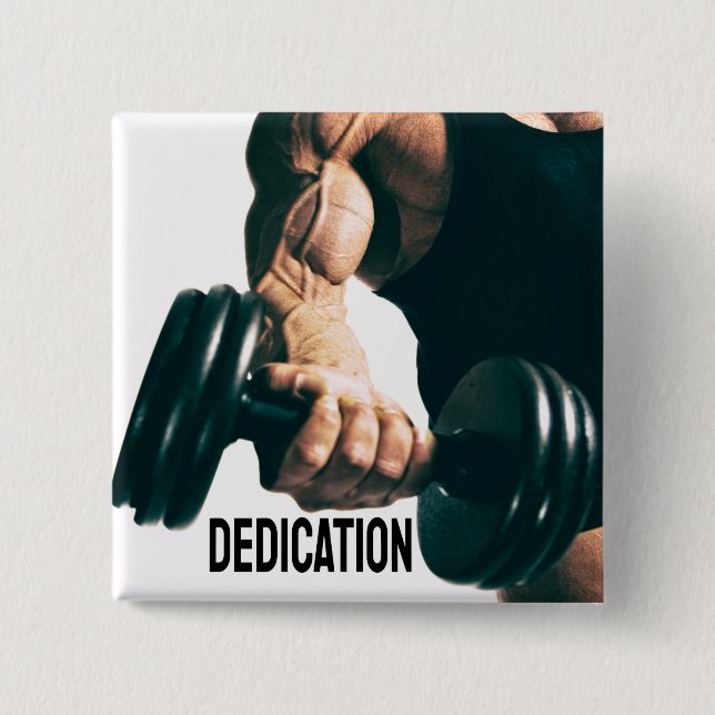 Dedication Motivational Workout Muscles Button (Front)