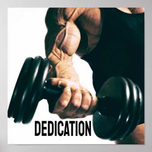 Dedication Motivational Workout Muscles Poster