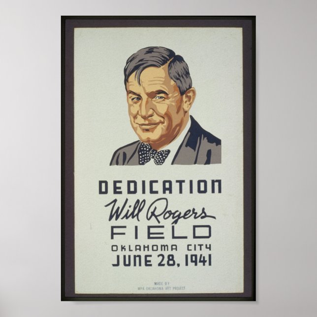 Dedication, Will Rogers Field, Oklahoma City, June Poster (Front)