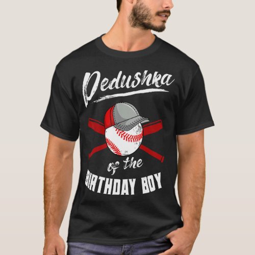 Dedushka Of The Birthday Boy Baseball Bday Party C T_Shirt