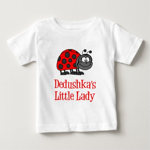 Dedushkas Little Lady Baby T_Shirt