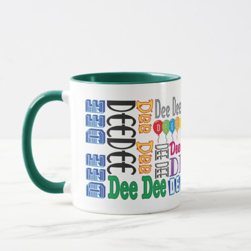 Dee Dee Coffee Mug