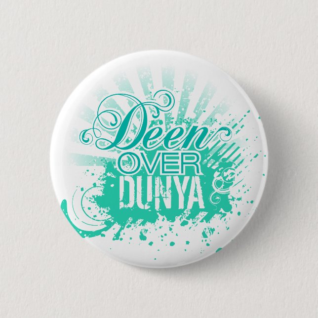 'DEEN OVER DUNYA' Turquoise Pinback Button (Front)