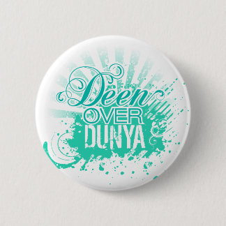 'DEEN OVER DUNYA' Turquoise Pinback Button