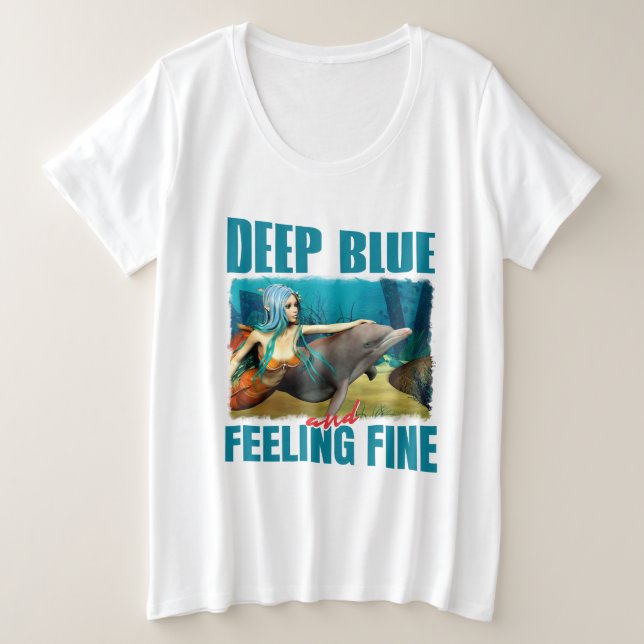Deep Blue and Feeling Fine Mermaid Dolphin Art Plus Size T-Shirt (Design Front)