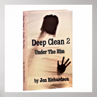 Deep Clean 2 Under The Rim  Thanks Again Jon Poster