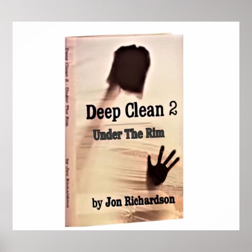Deep Clean 2 Under The Rim  Thanks Again Jon Poster