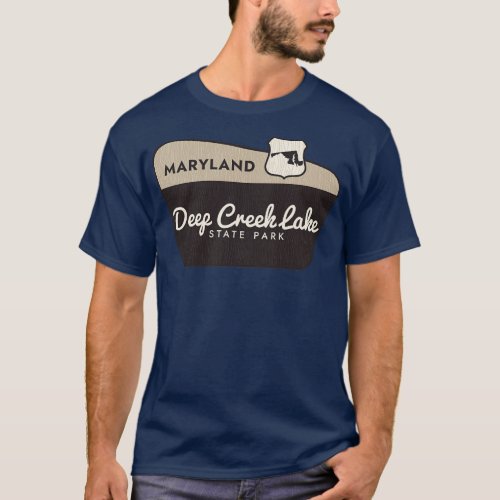 Deep Creek Lake State Park Maryland Welcome Sign T_Shirt
