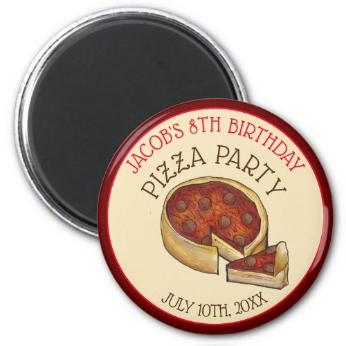 Deep Dish Pepperoni Pizza Pie Birthday Party Magnet