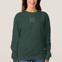 Deep Forest Green Monogram And Name Womens Sweatshirt