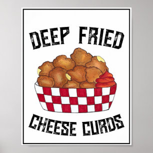 Deep Fried Cheese Curds Minnesota Wisconsin Food Poster