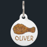 Deep Fried Chicken Leg Drumstick Foodie Soul Food Pet ID Tag<br><div class="desc">Pet tag features an original marker illustration of a delicious fried chicken drumstick. Simply personalize with your pet's name and your contact information for a one-of-a-kind cat or dog tag.

Don't see what you're looking for? Need help with customization? Contact Rebecca to have something designed just for you.</div>