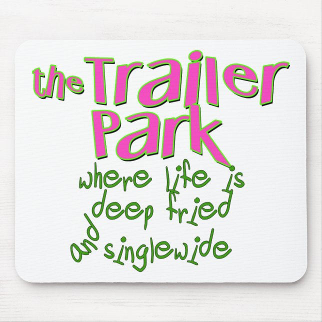 Deep Fried Singlewide Mouse Pad (Front)