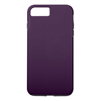 Deep Fuchsia (a Solid Dark Purple Color) ~ ~ Iphone 8 Plus/7 Plus Case by TheWhippingPost at Zazzle