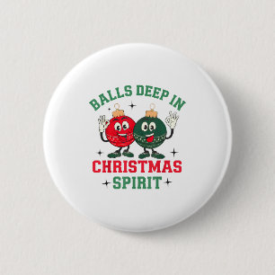 Deep In Christmas Srit  Button