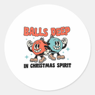Deep In Christmas Srit  Classic Round Sticker