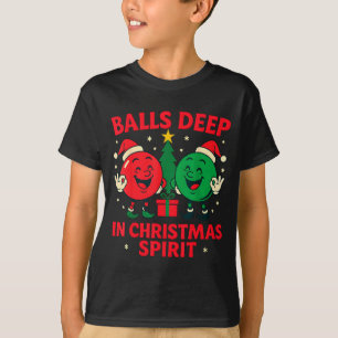 Deep In Christmas Srit Funny Adult Christmas Humor T-Shirt