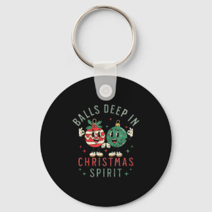Deep In Christmas Srit Funny Christmas Saying  Keychain