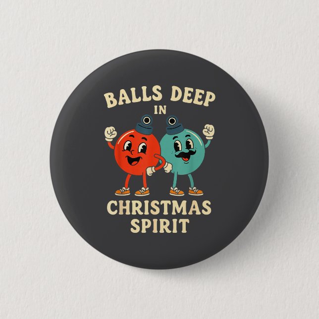 Deep In Christmas Srit Funny Retro Holiday Humor  Button (Front)