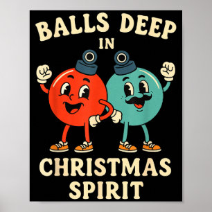Deep In Christmas Srit Funny Retro Holiday Humor  Poster