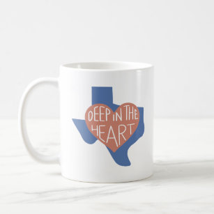 Deep in the Heart of Texas Mug