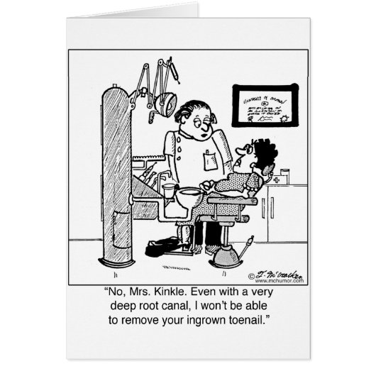 Deep Root Canal To Remove Ingrown Toenail? Cards (Front)