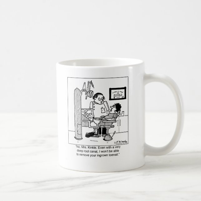 Deep Root Canal To Remove Ingrown Toenail? Coffee Mug (Right)