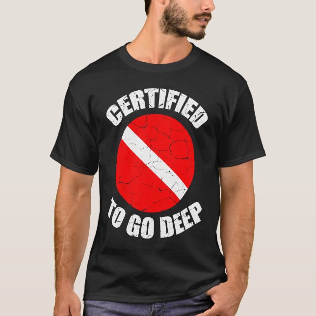 Deep Sea Diving Diver Or Diving Instructor T-Shirt (Front)