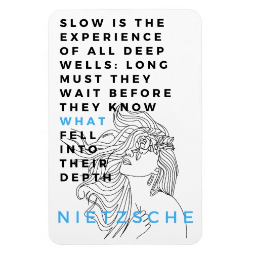 Deep Soul philosophy quote Nietzsche  Magnet