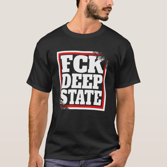 Deep State  Deep State T-Shirt (Front)