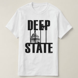 Deep State T-shirt