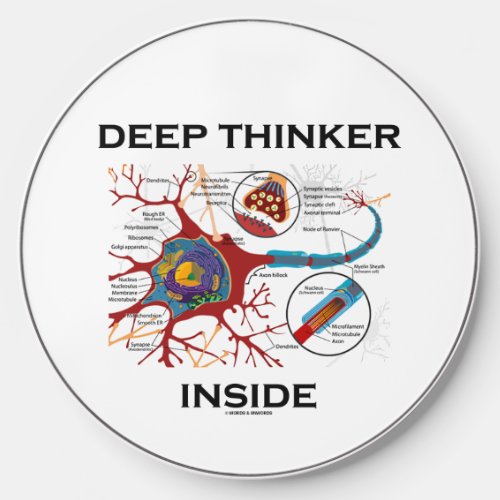 Deep Thinker Inside Neuron Synapse Geek Attitude Wireless Charger