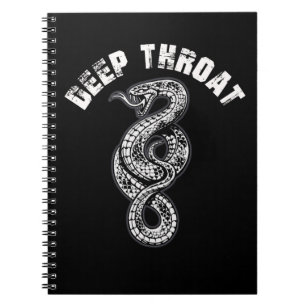 Deep Throat Snake Adult Humor Notebook