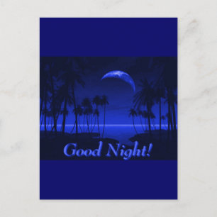 DEEP TROPICAL BLUE GOODNIGHT PALM TREES OCEAN MOON POSTCARD