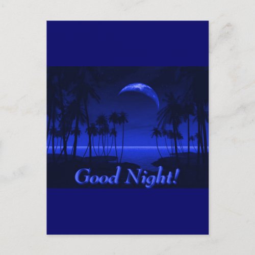 DEEP TROPICAL BLUE GOODNIGHT PALM TREES OCEAN MOON POSTCARD