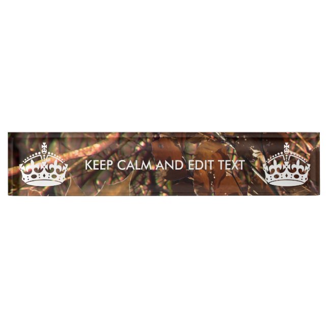 Deep Woods Camo Fall Keep Calm Your Text Name Plate (Front)