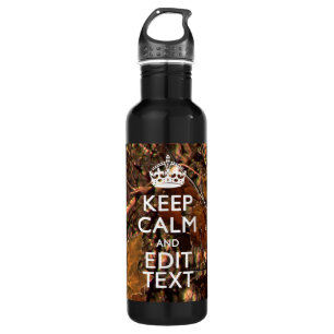 Deep Woods Camouflage Keep Calm Your Text! Stainless Steel Water Bottle