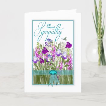 Deepest Sympathy Beautiful Flowers From Gardens Card by TrudyWilkerson at Zazzle